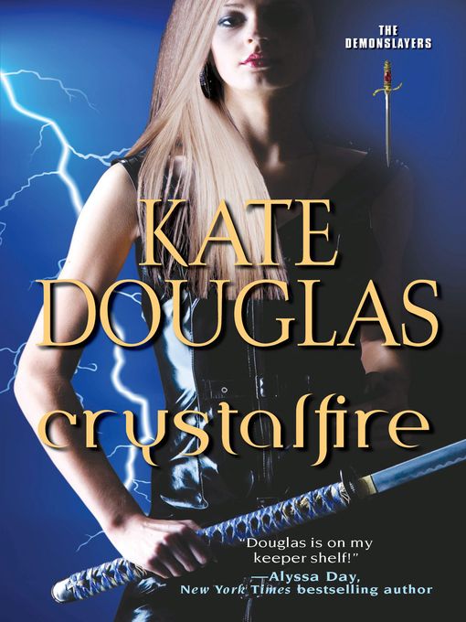 Title details for Crystalfire by Kate Douglas - Available